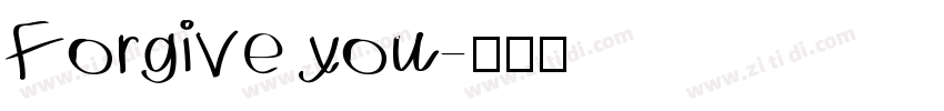 Forgive you字体转换